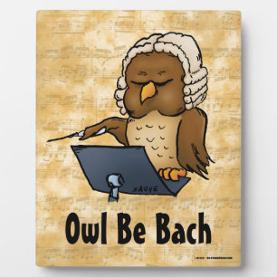 Owl Be Bach Plaque