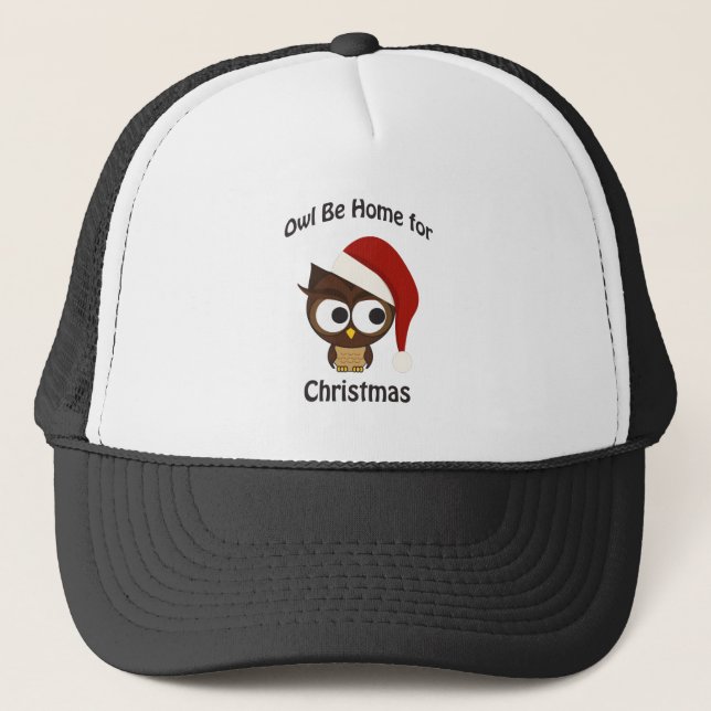 Owl be home for Christmas! Trucker Hat (Front)