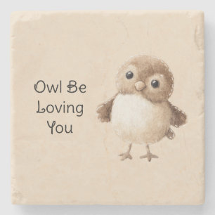 Owl Be Loving You Stone Coaster