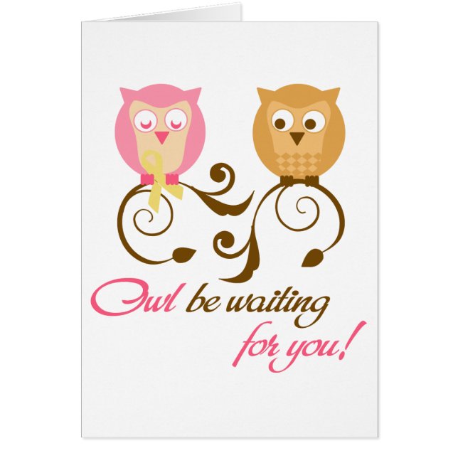 Owl Be Waiting for you (Front)
