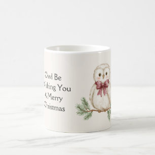 Owl Be Wishing Christmas Coffee Mug