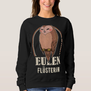 Owl Birds Ornithologist Biology Biologist Night Cu Sweatshirt
