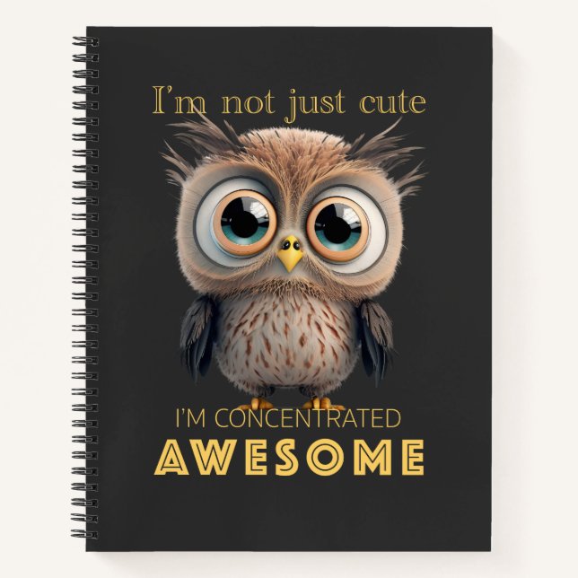 Owl Concentrated Awesome Cute Adorable Funny Quote Notebook (Front)