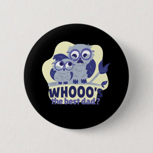 Owl Family Gift For Daddy 6 Cm Round Badge