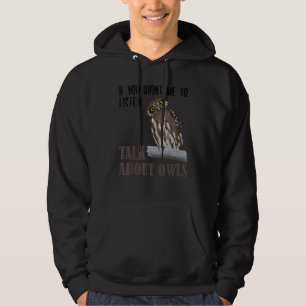 Owl Funny Saying Forest Animals Forest Animals Fun Hoodie