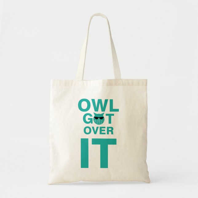 Owl get over it  tote bag (Front)