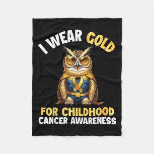 Owl I Wear Gold For Childhood Cancer Awareness Sup Fleece Blanket
