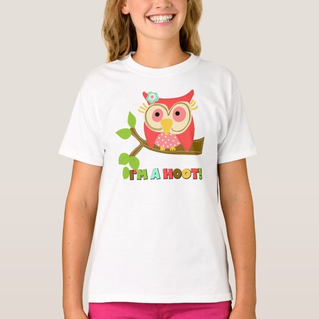Owl I'm a Hoot T-Shirt (Front)
