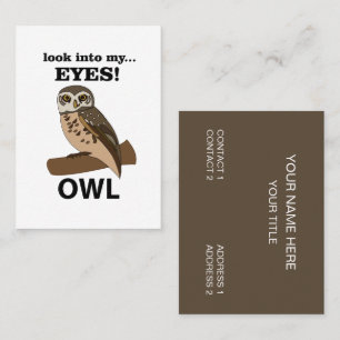 Owl Look Into My Eyes Owl Business Card