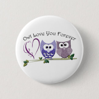 Owl Love You Forever, Cute Owls and Heart design 6 Cm Round Badge