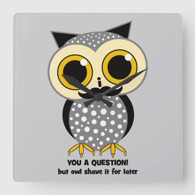owl moustache you a question square wall clock (Front)