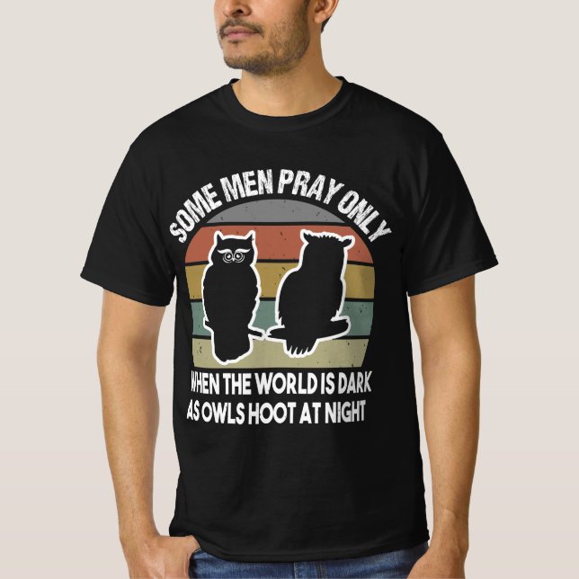 Owl quote gift for owl lovers T-Shirt (Front)