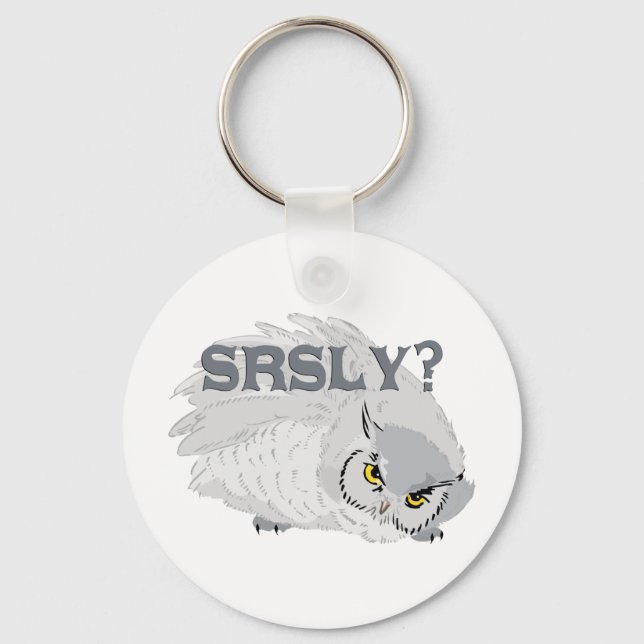 Owl SRSLY? Key Ring (Front)