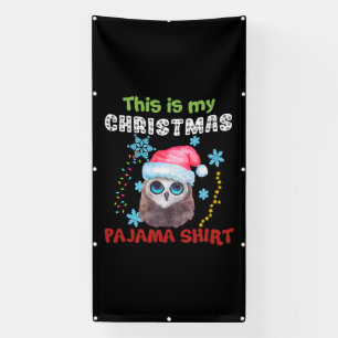 Owl This Is My Christmas Pajama Shirt Banner