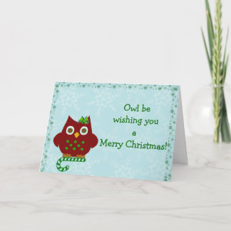Owl wish you a Merry Christmas! Holiday Card