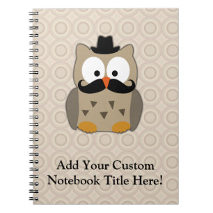 Owl with Moustache and Hat Notebook