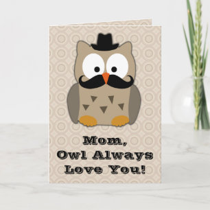 Owl with Moustache Mother's Day Card