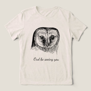 Owl with Quote Tri-Blend Shirt