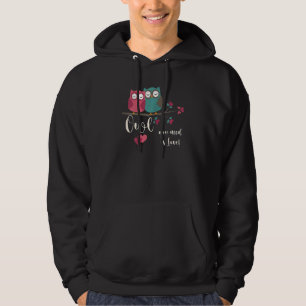 Owl You Need Is Love Owl Cute Animal Owl Hoodie