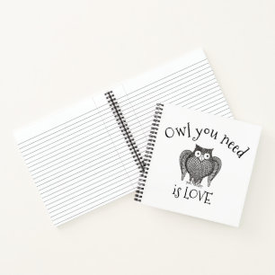 Owl you Need Notebook