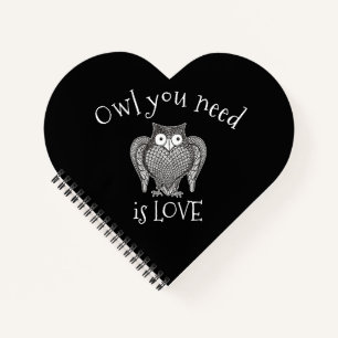 Owl you Need Notebook