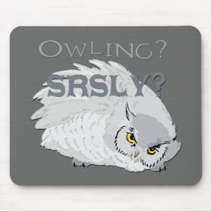 Owling Seriously Mouse Pad