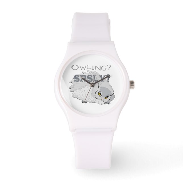 Owling? Srsly? Owl Watch (Front)