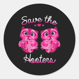 Owls Save A Hooters Pink Ribbon Breast Cancer Gift Classic Round Sticker
