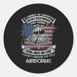 Own Forever The Title Airborne Us Army Veteran Fla Classic Round Sticker
