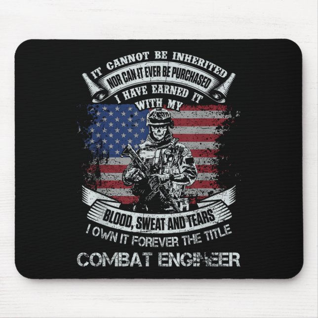 Own forever the title combat engineer distressed mouse pad (Front)