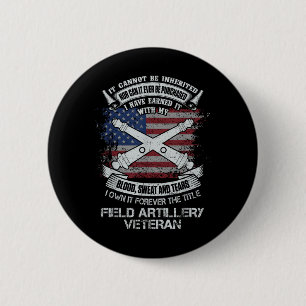 Own Forever The Title Field Artillery Veteran USA 6 Cm Round Badge