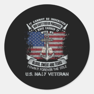 Own forever the title naval veteran sailor flag us classic round sticker