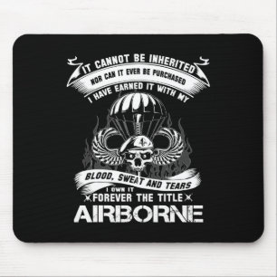 Own-it Forever The Title Airborne Army Ranger Vete Mouse Pad