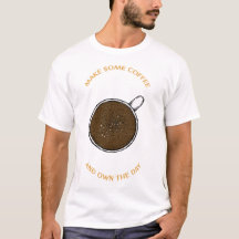Own The Day Funny Caffeine Addict Barista Art