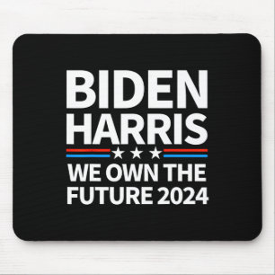 Own The Future Biden Harris 2024 Patriotic Biden K Mouse Pad