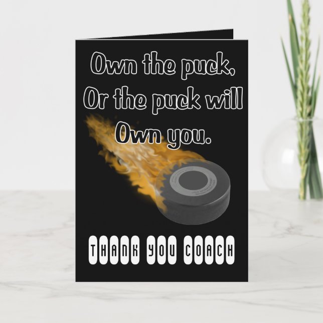 Own The Puck Card (Front)