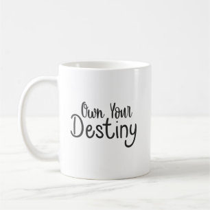 Own Your Destiny, Hustle Success Gym Motivational Coffee Mug