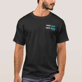 Own Your Own Mind™ Mens Black T-shirt
