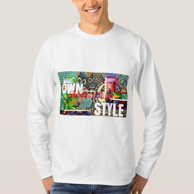 own your style T-Shirt (Front)