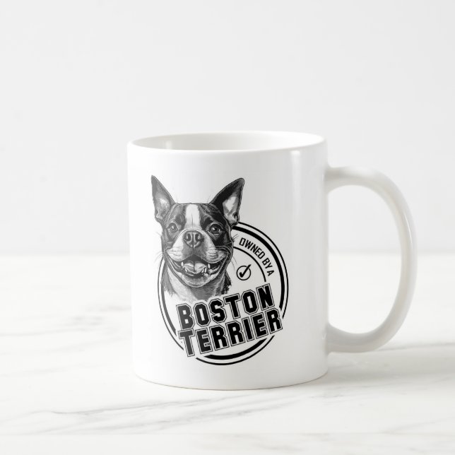 Owned by a Boston Terrier Coffee Mug (Right)