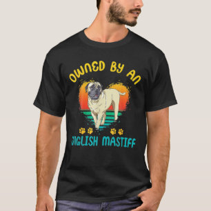 Owned By A English Mastiff Vintage T-Shirt