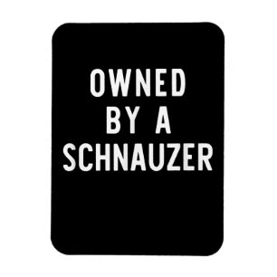 Owned By Schnauzer Funny Dog Lover Gift Christmas Magnet