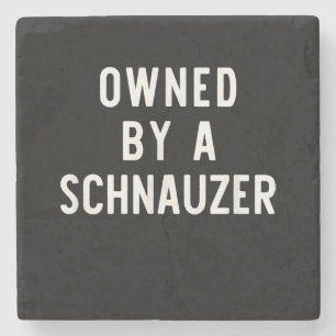 Owned By Schnauzer Funny Dog Lover Gift Christmas Stone Coaster