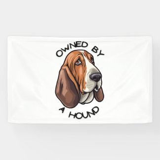 Owned by someone Basset Hound Banner