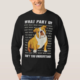 Owner English Bulldog Dog Walker Language Woof Whi T-Shirt
