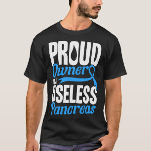 Owner Of A Useless Pancreas Diabetes Awareness T-Shirt