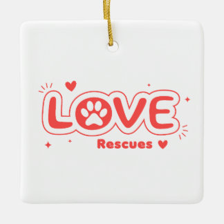 OWRAssist Love Rescues Ceramic Ornament