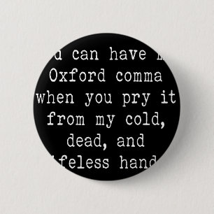 Oxford Comma 6 Cm Round Badge