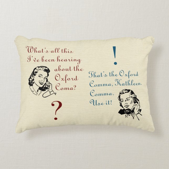 Oxford Comma Not Coma with Retro Ladies Decorative Cushion (Front)