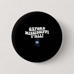 Oxford Mississippi Y'all Ms Southern Vacation 6 Cm Round Badge